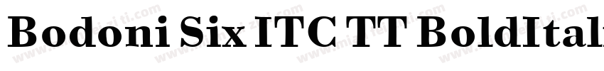 Bodoni Six ITC TT BoldItalic字体转换